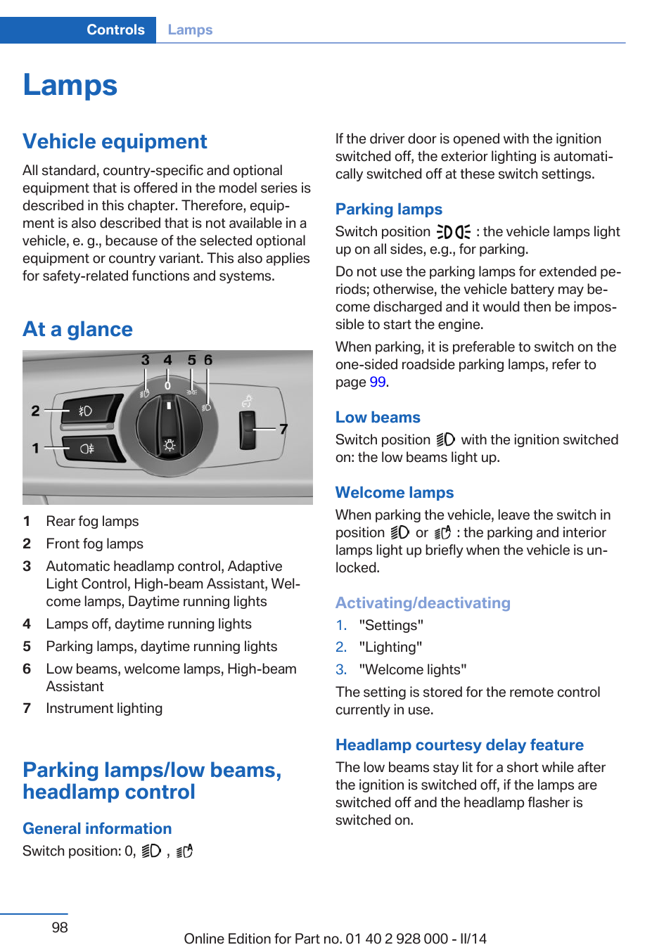 Lamps, Vehicle equipment, At a glance | Parking lamps/low beams, headlamp control, Low beams | BMW 550i xDrive Sedan 2014 User Manual | Page 98 / 267