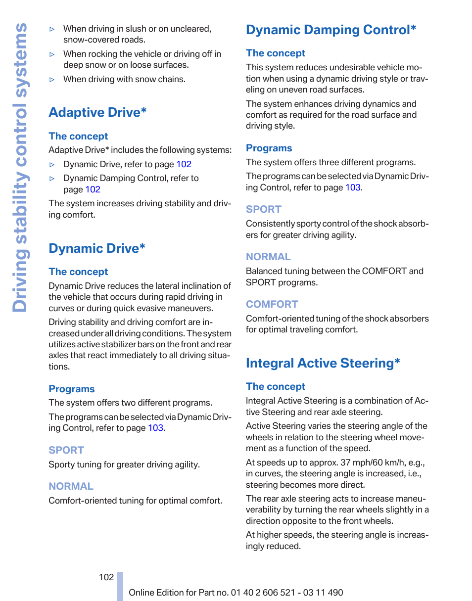 Adaptive drive, Dynamic drive, Dynamic damping control | Integral active steering, Driving stability control systems | BMW 650i xDrive Convertible 2012 User Manual | Page 102 / 282