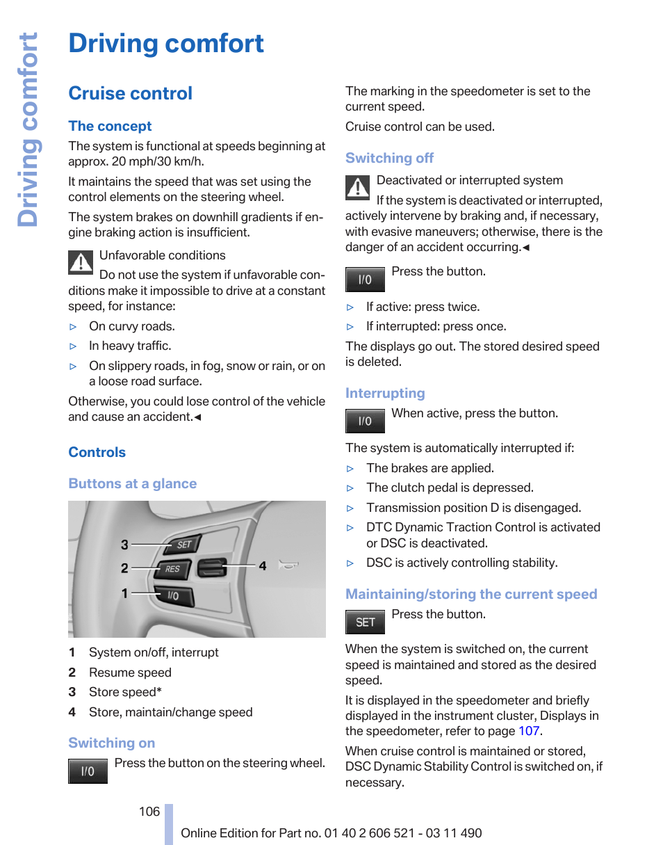 Driving comfort, Cruise control | BMW 650i xDrive Convertible 2012 User Manual | Page 106 / 282