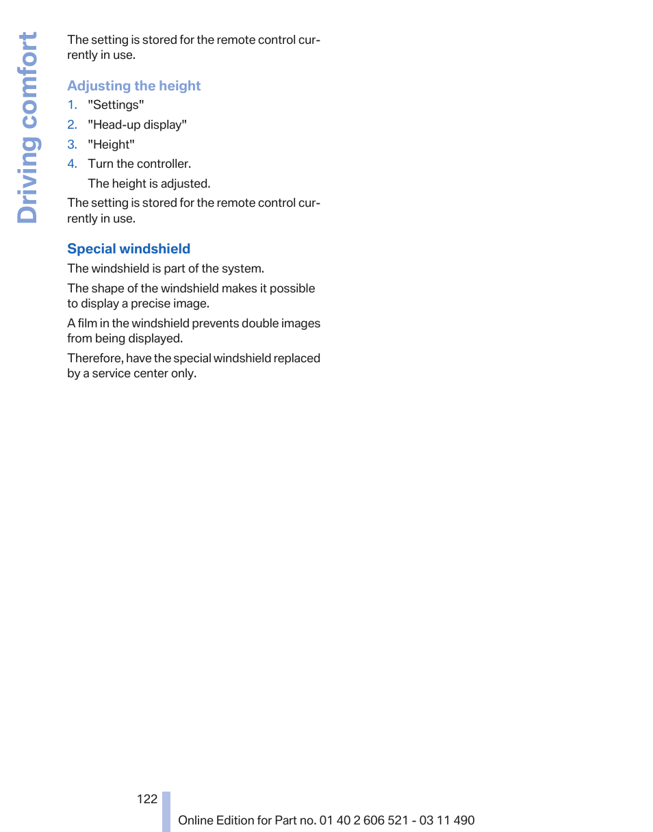 Driving comfort | BMW 650i xDrive Convertible 2012 User Manual | Page 122 / 282