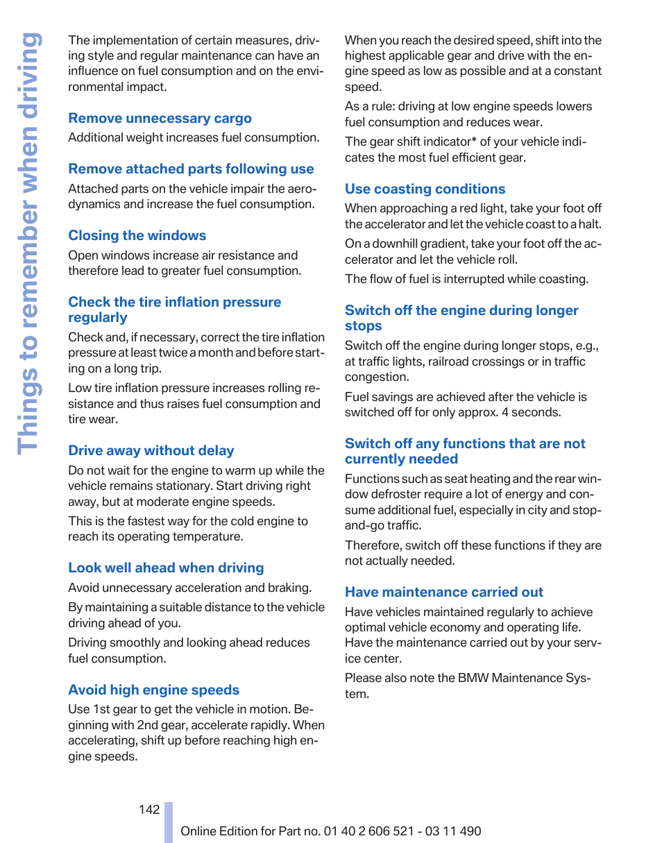 Things to remember when driving | BMW 650i xDrive Convertible 2012 User Manual | Page 142 / 282