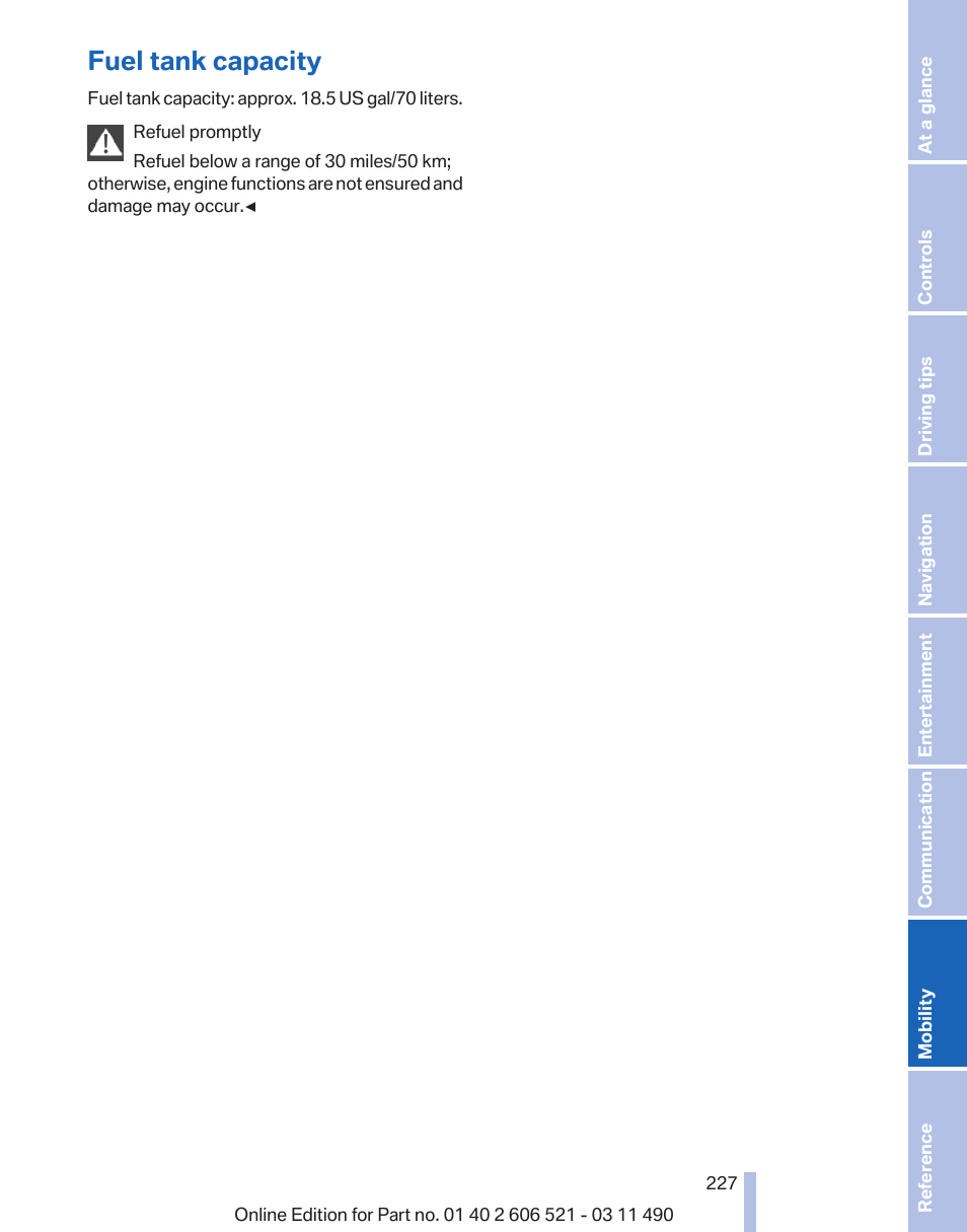 Fuel tank capacity | BMW 650i xDrive Convertible 2012 User Manual | Page 227 / 282