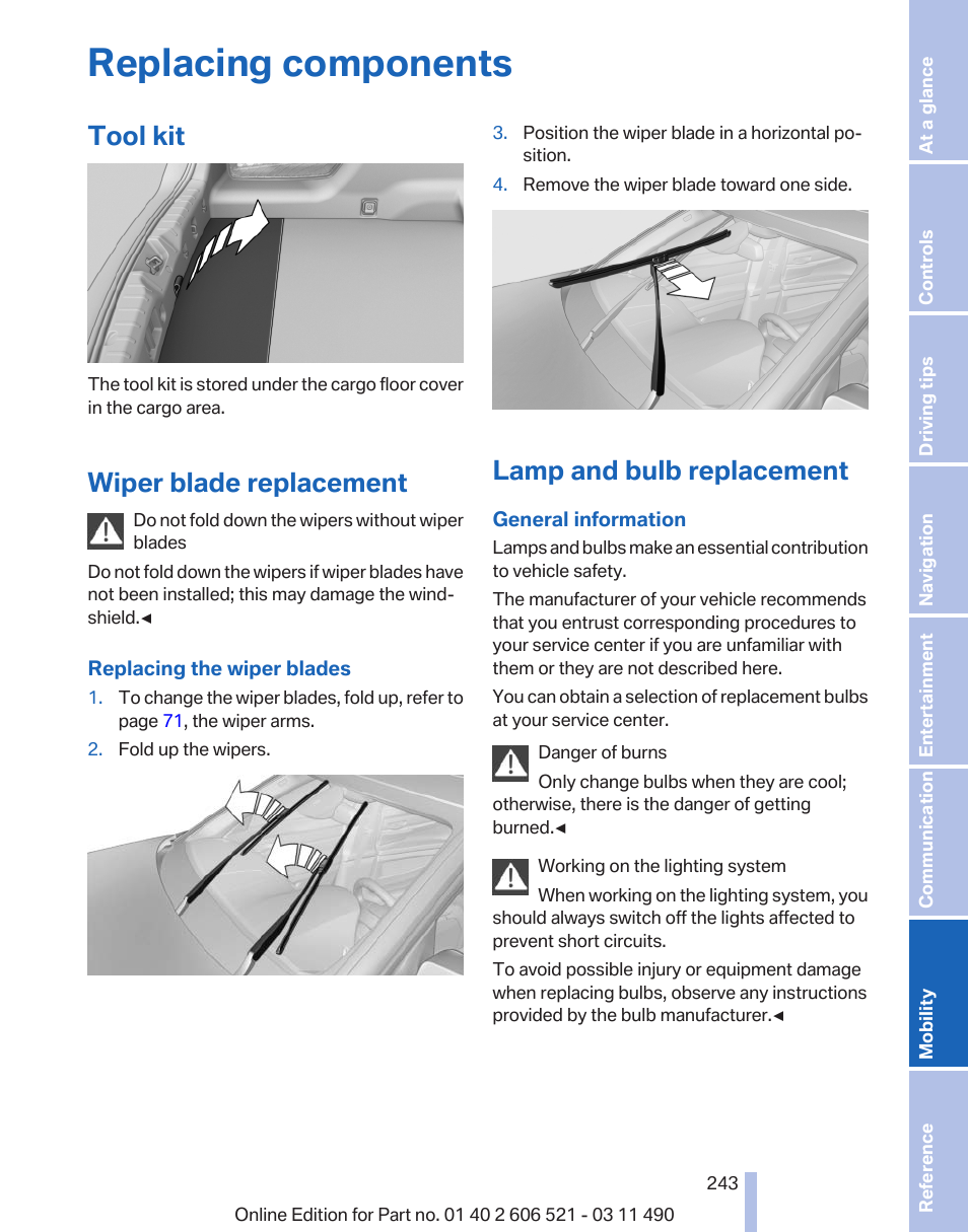 Replacing components, Tool kit, Wiper blade replacement | Lamp and bulb replacement | BMW 650i xDrive Convertible 2012 User Manual | Page 243 / 282