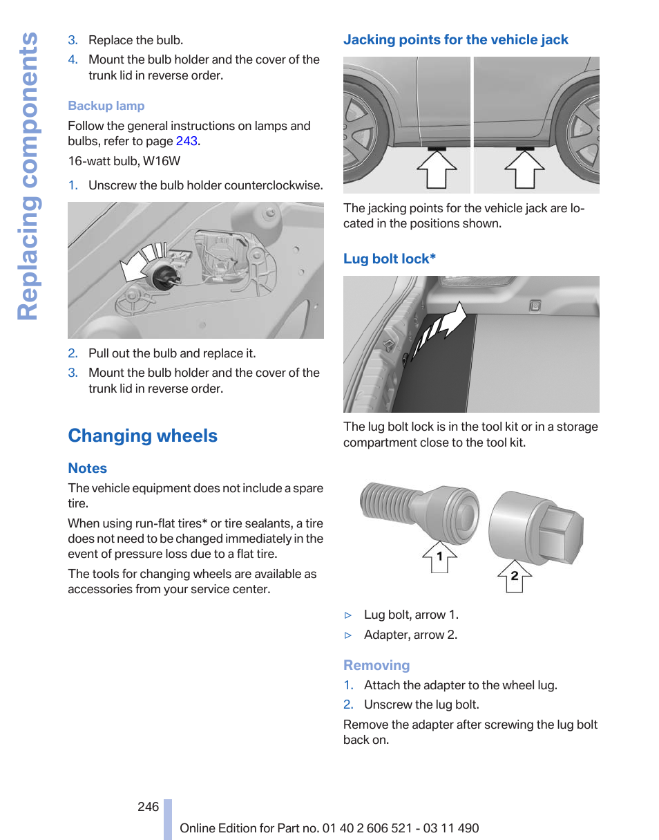 Changing wheels, Replacing components | BMW 650i xDrive Convertible 2012 User Manual | Page 246 / 282