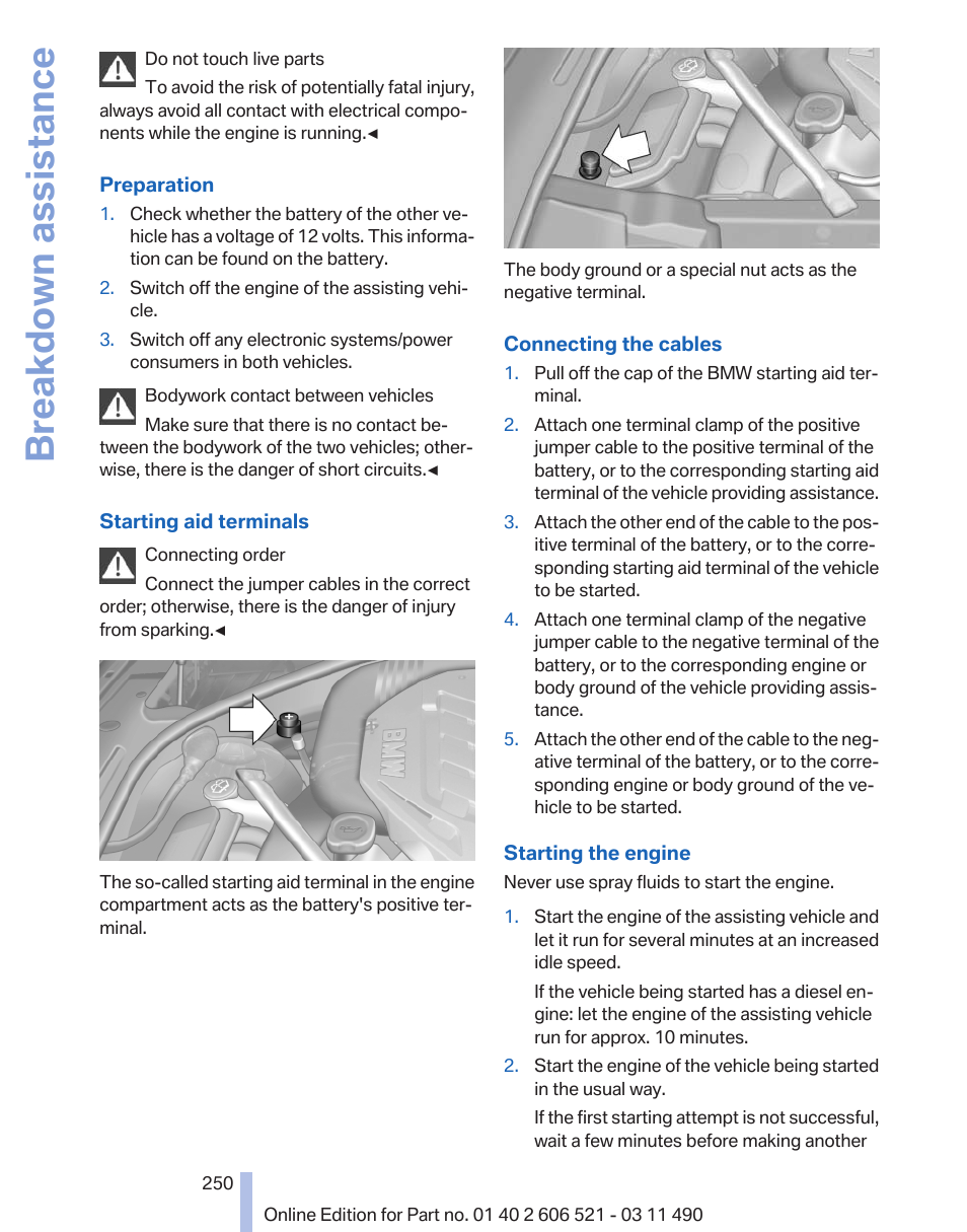 Breakdown assistance | BMW 650i xDrive Convertible 2012 User Manual | Page 250 / 282