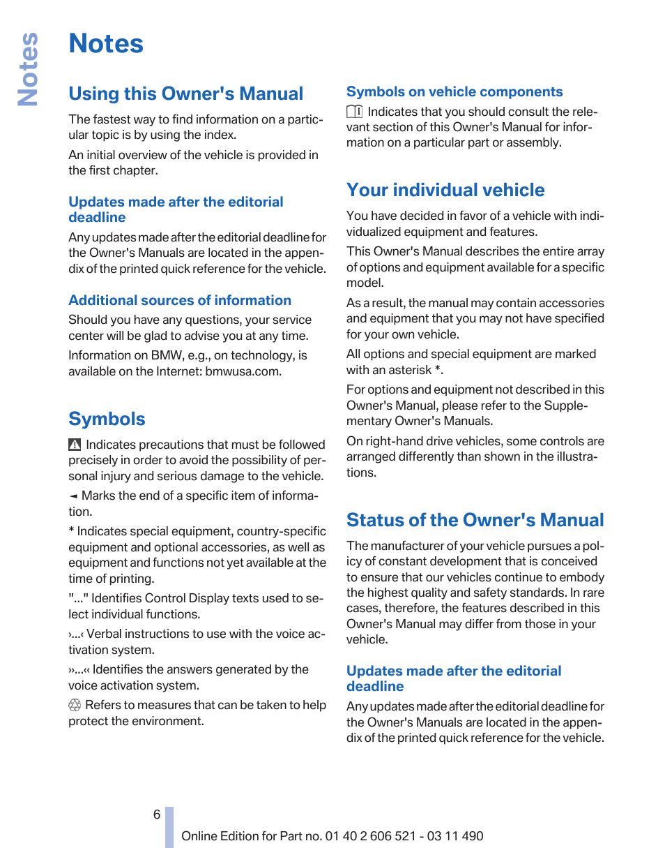 Notes, Using this owner's manual, Symbols | Your individual vehicle, Status of the owner's manual | BMW 650i xDrive Convertible 2012 User Manual | Page 6 / 282