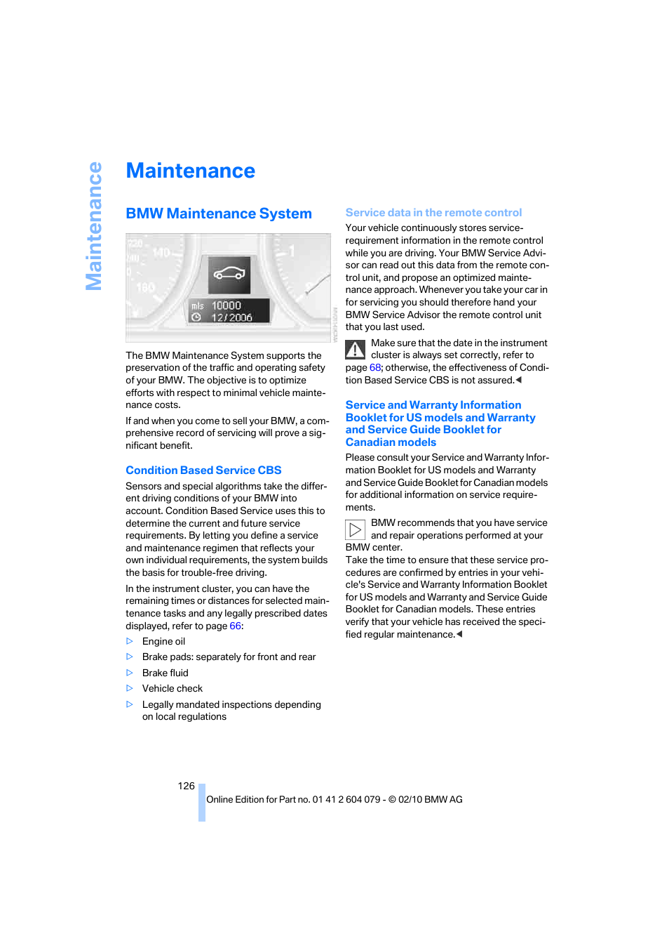 Maintenance, Bmw maintenance system, Service data in the remote control | BMW 135i Convertible 2011 User Manual | Page 128 / 176