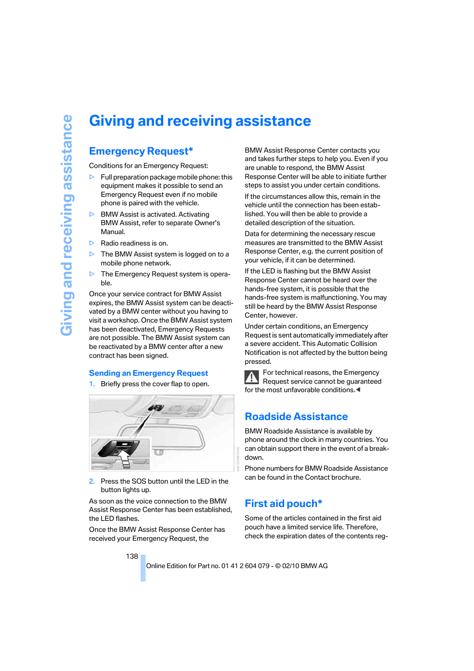 Giving and receiving assistance, Emergency request, Roadside assistance | First aid pouch, Giving and receiv ing as sistance | BMW 135i Convertible 2011 User Manual | Page 140 / 176