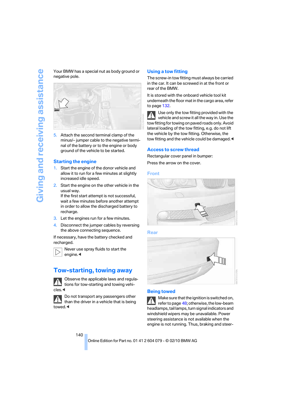 Tow-starting, towing away, Giving and receiv ing as sistance | BMW 135i Convertible 2011 User Manual | Page 142 / 176