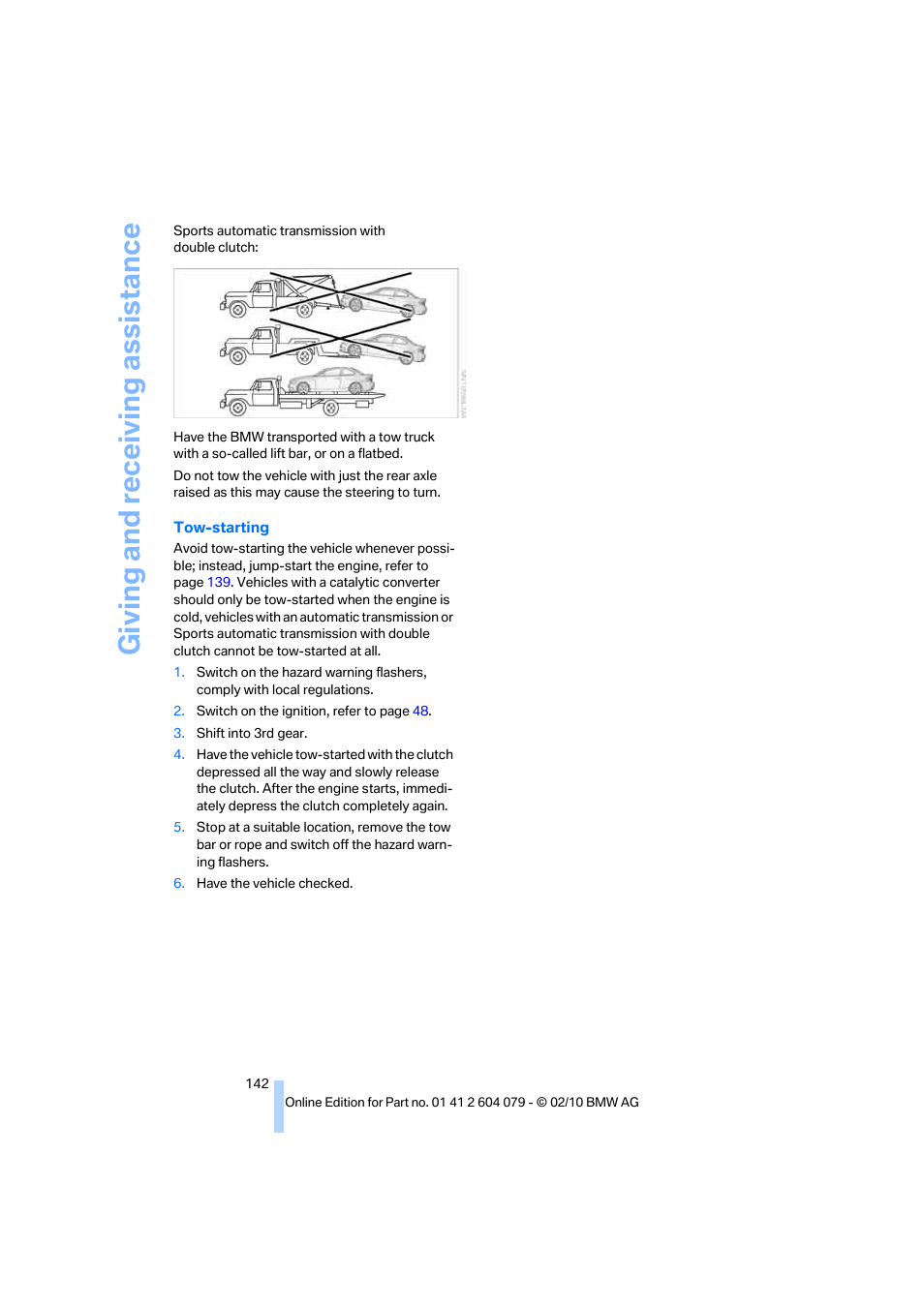 Giving and receiv ing as sistance | BMW 135i Convertible 2011 User Manual | Page 144 / 176