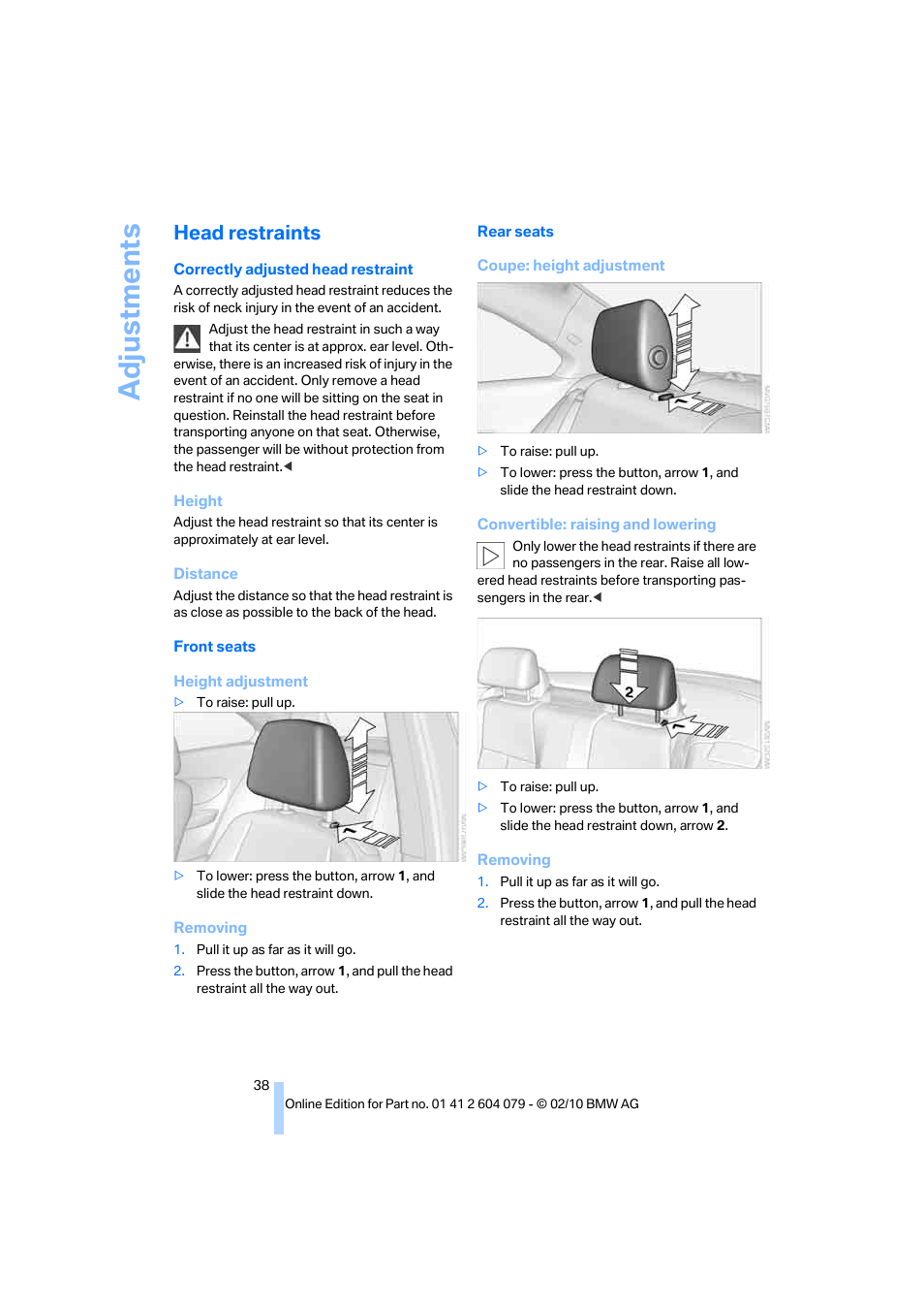 Head restraints, Head restraints o, Adju stmen ts | BMW 135i Convertible 2011 User Manual | Page 40 / 176