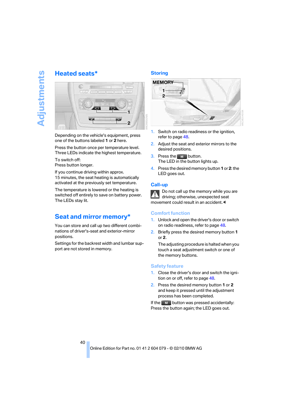 Heated seats, Seat and mirror memory, Adju stmen ts | BMW 135i Convertible 2011 User Manual | Page 42 / 176