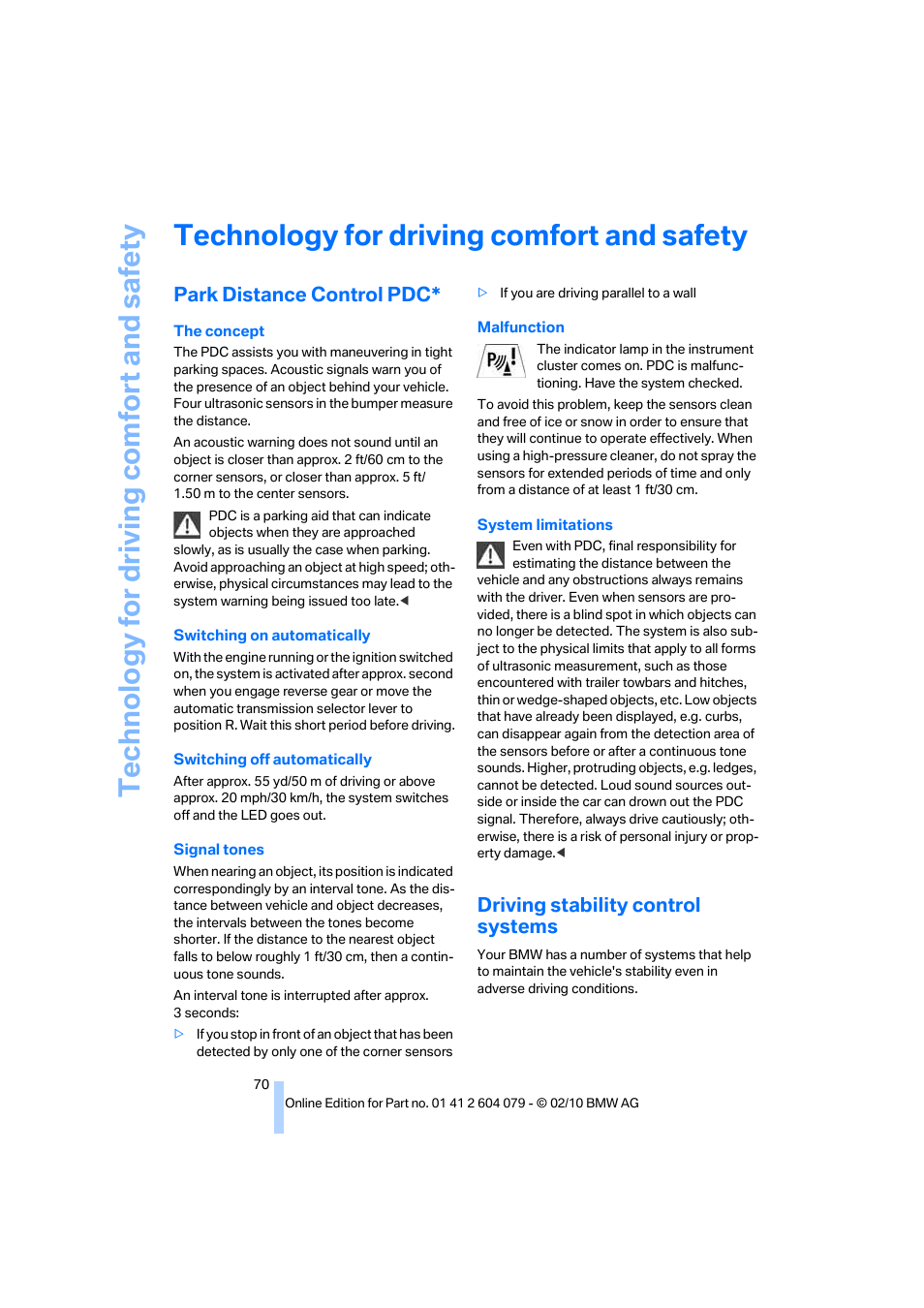 Technology for driving comfort and safety, Park distance control pdc, Driving stability control systems | Te chnology for driving comfort and safe ty | BMW 135i Convertible 2011 User Manual | Page 72 / 176