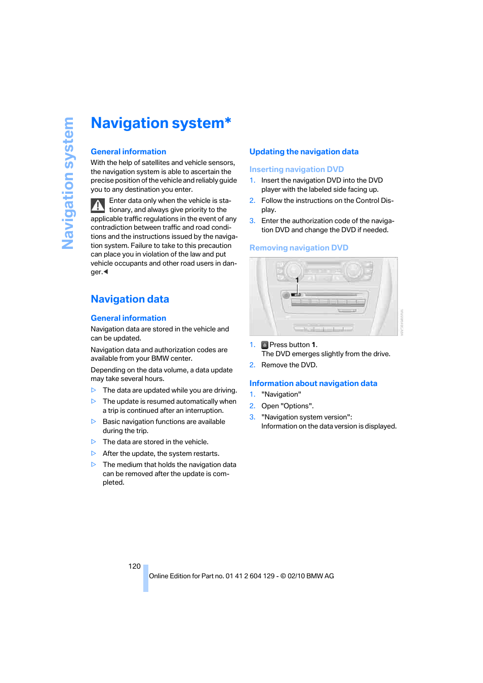 Navigation system, Navigation data | BMW 128i Convertible 2011 User Manual | Page 122 / 256