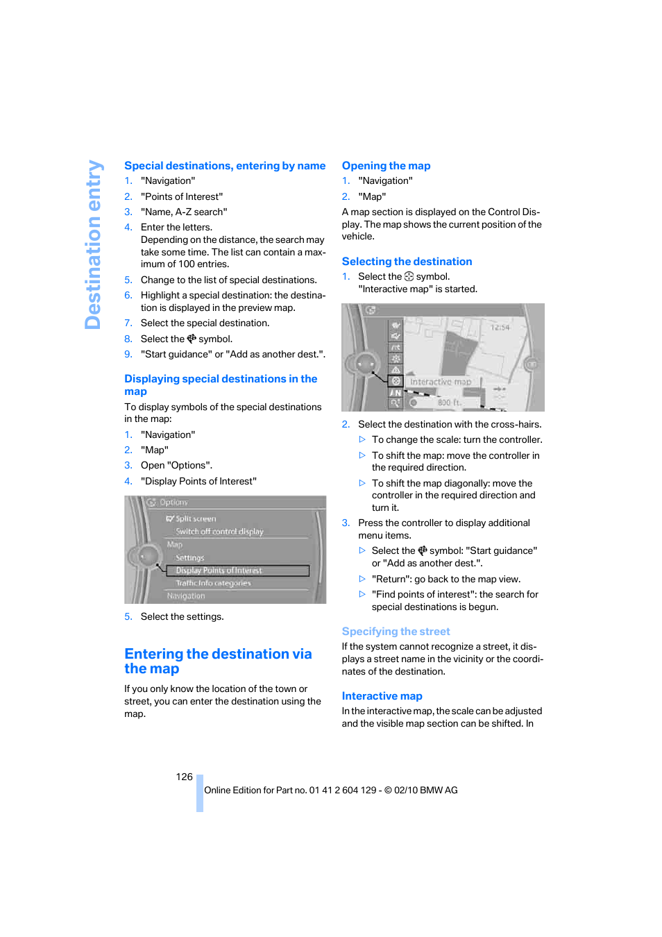 Entering the destination via the map, Destination entry | BMW 128i Convertible 2011 User Manual | Page 128 / 256