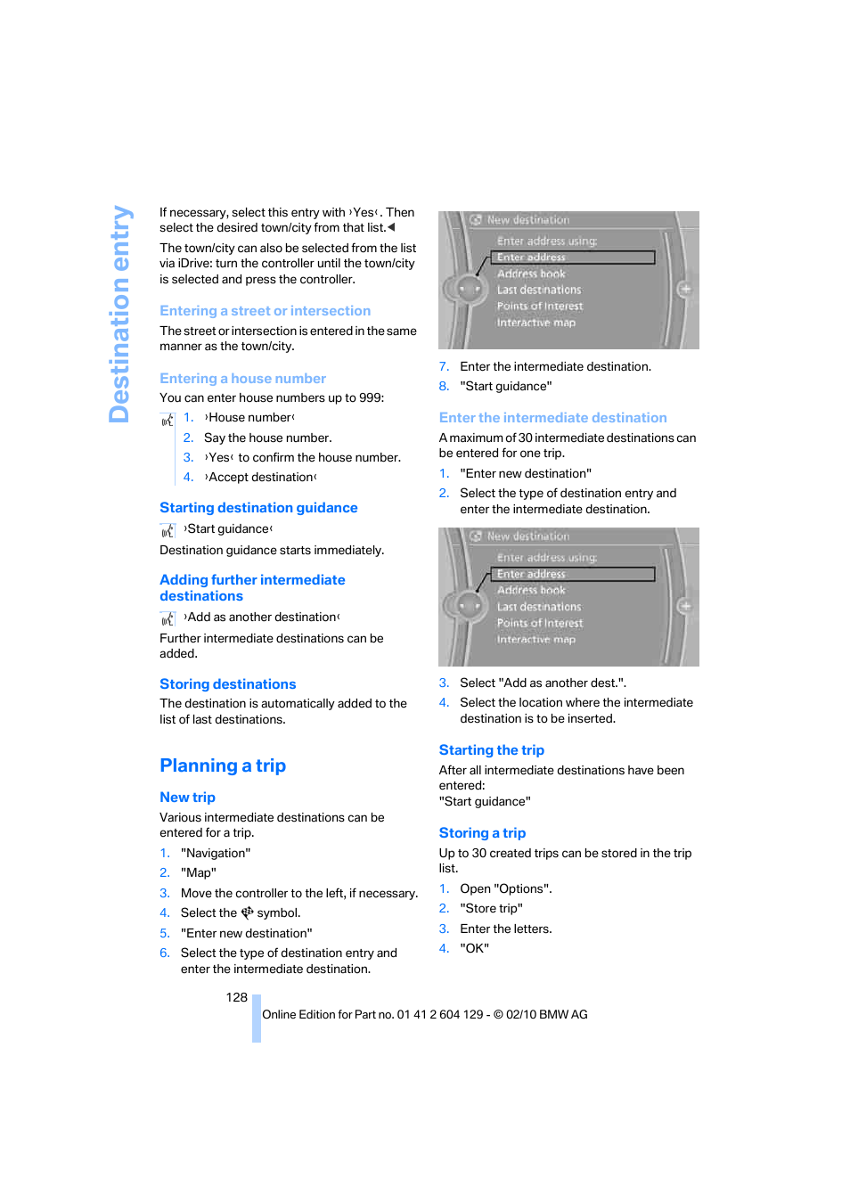 Planning a trip, Destination entry | BMW 128i Convertible 2011 User Manual | Page 130 / 256