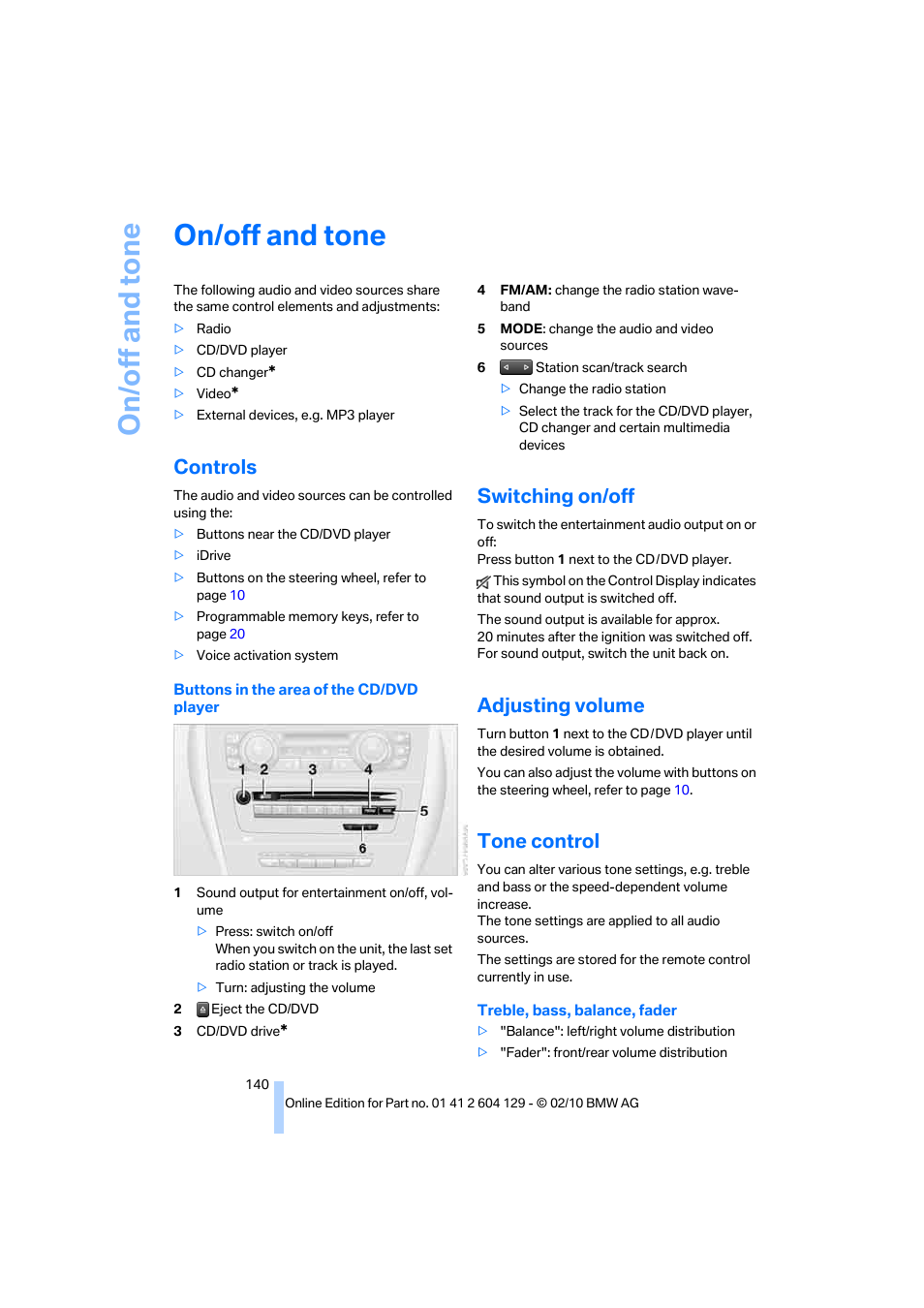 On/off and tone, Controls, Switching on/off | Adjusting volume, Tone control | BMW 128i Convertible 2011 User Manual | Page 142 / 256