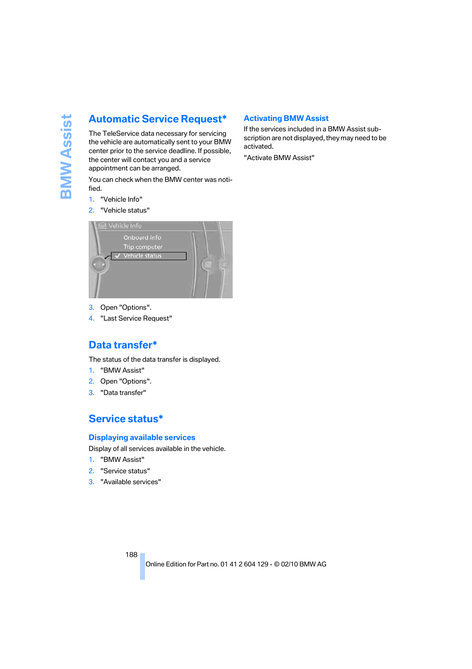 Automatic service request, Data transfer, Service status | Bmw assis t | BMW 128i Convertible 2011 User Manual | Page 190 / 256