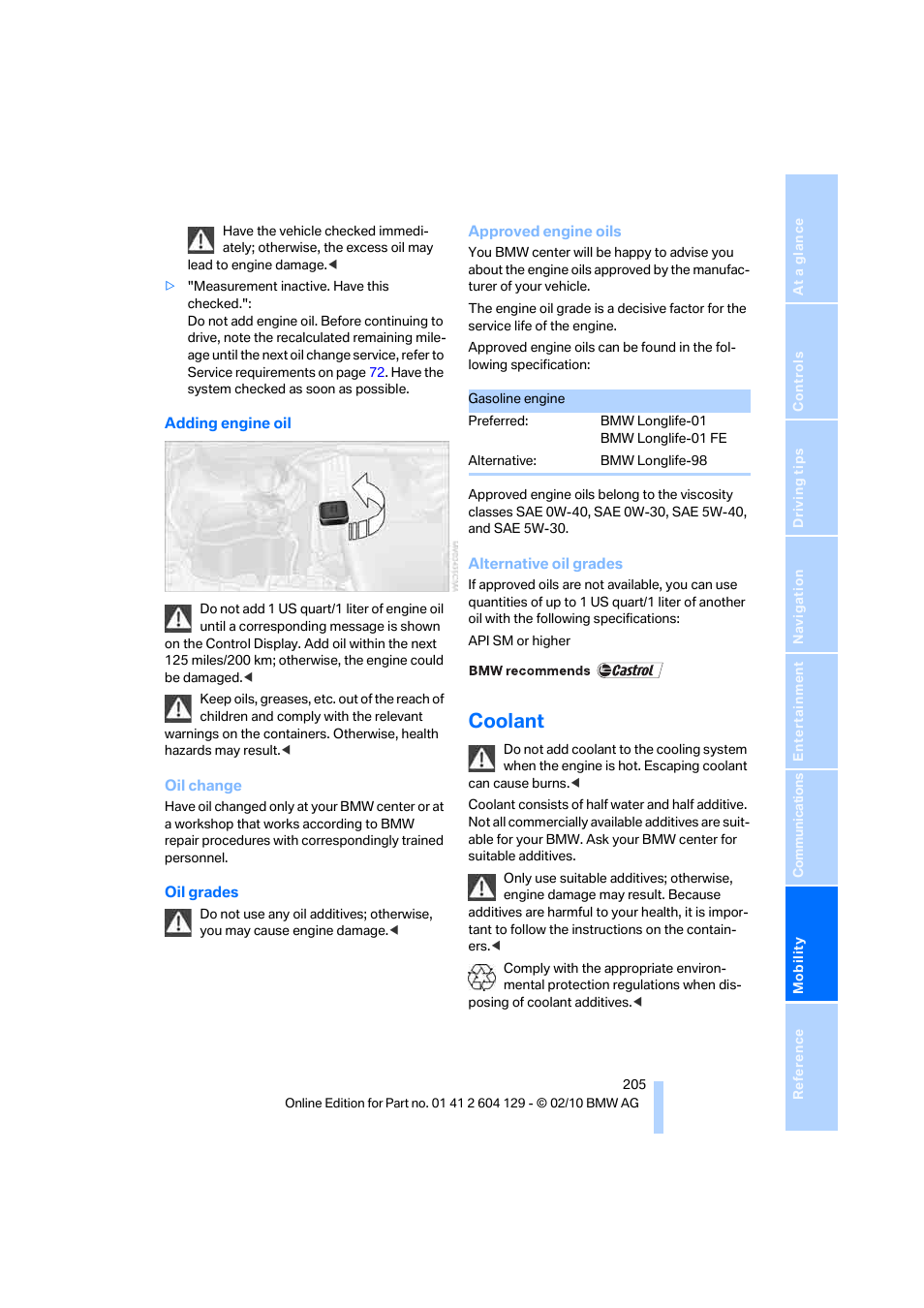 Coolant, To add, Adding engine oil o | Adding engine oil below | BMW 128i Convertible 2011 User Manual | Page 207 / 256
