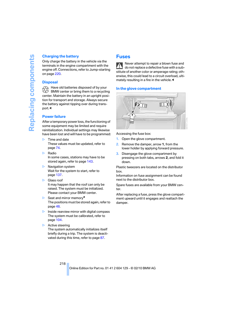 Fuses, Replacing components | BMW 128i Convertible 2011 User Manual | Page 220 / 256