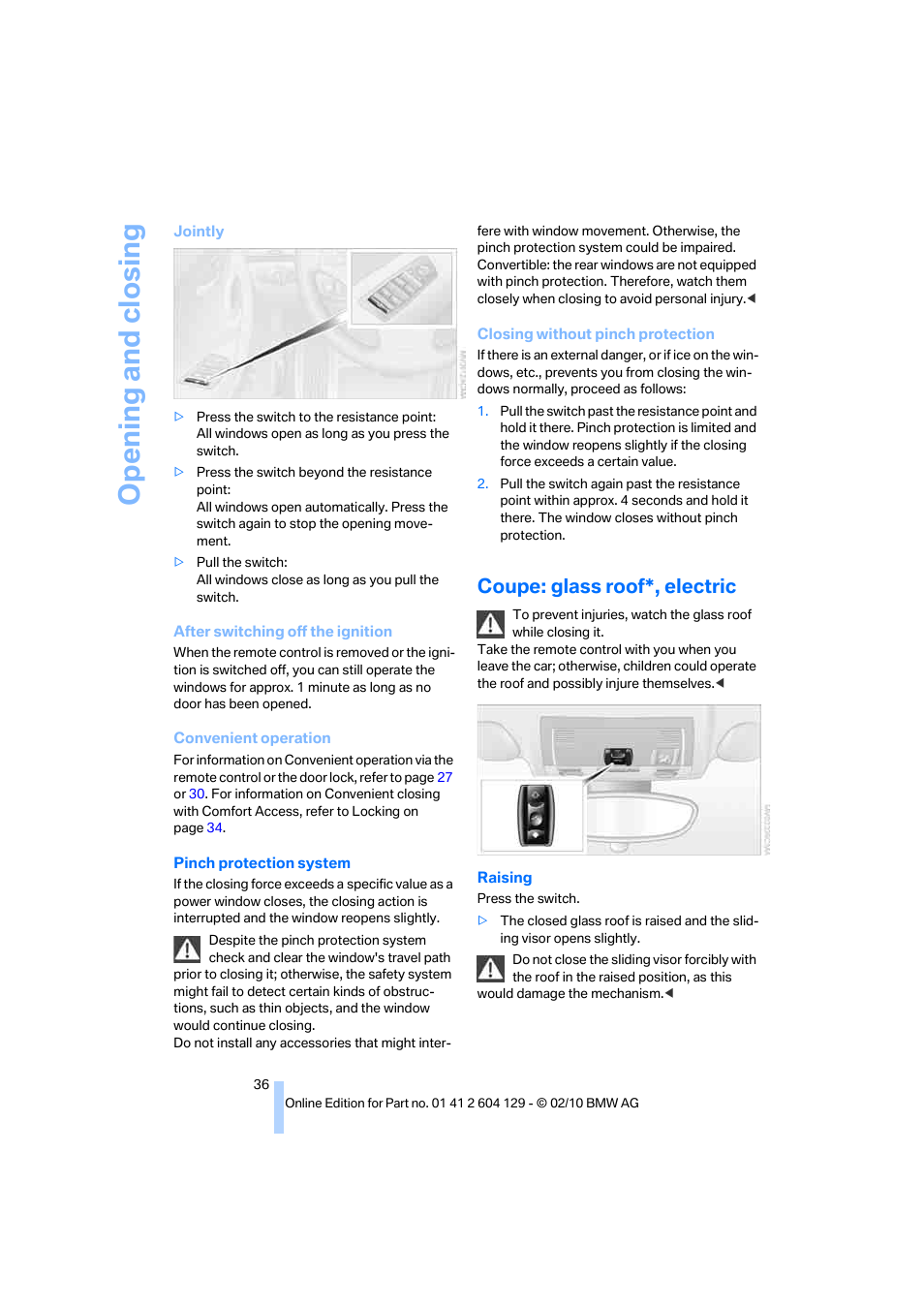 Coupe: glass roof*, electric, Opening and closing | BMW 128i Convertible 2011 User Manual | Page 38 / 256