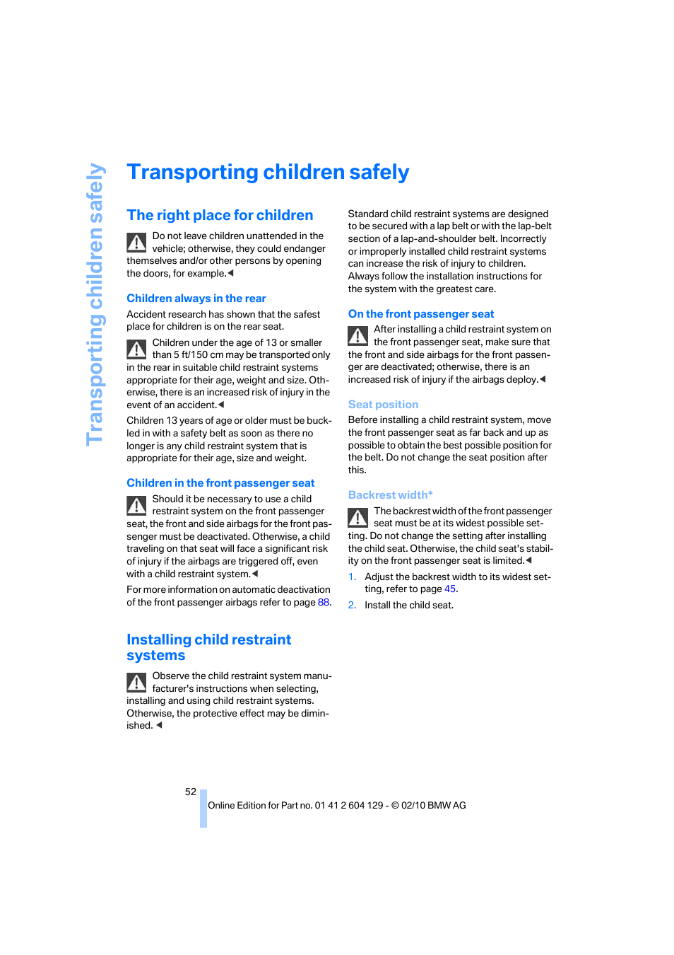 Transporting children safely, The right place for children, Installing child restraint systems | Transporting child ren safely | BMW 128i Convertible 2011 User Manual | Page 54 / 256