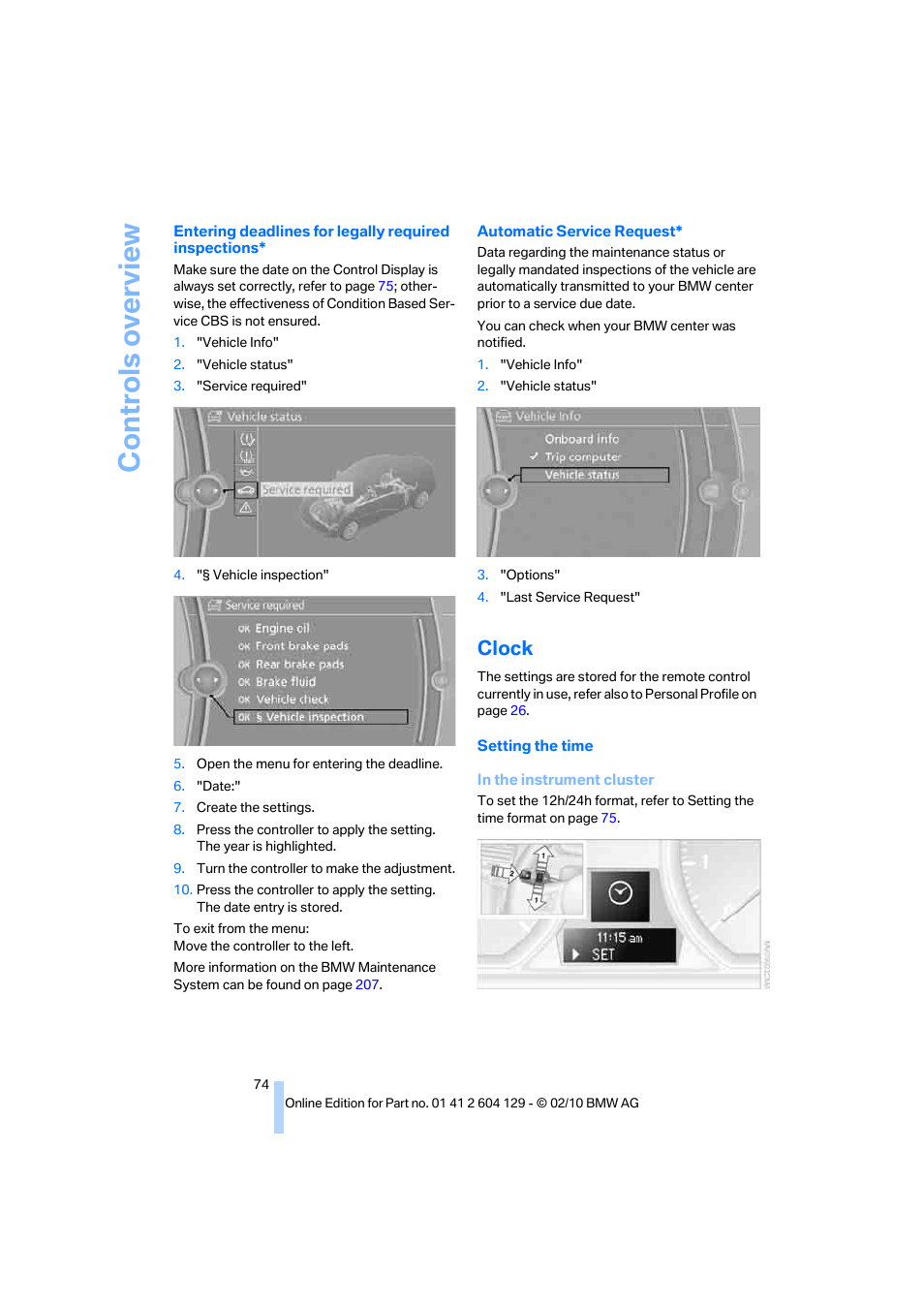 Clock, Setting the time, r, Controls overview | BMW 128i Convertible 2011 User Manual | Page 76 / 256