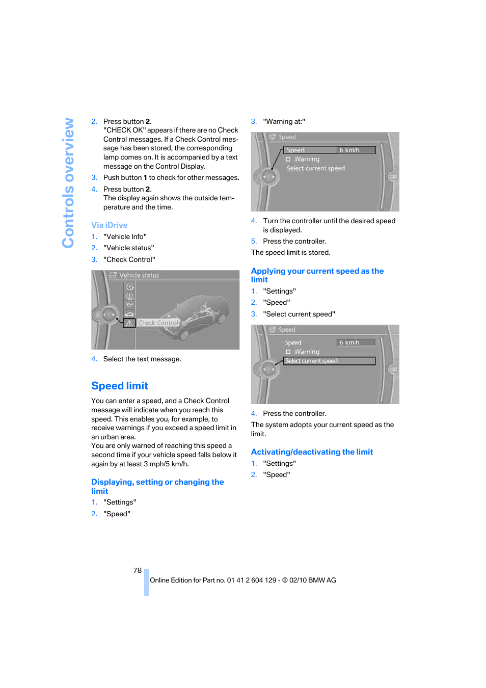 Speed limit, Controls overview | BMW 128i Convertible 2011 User Manual | Page 80 / 256