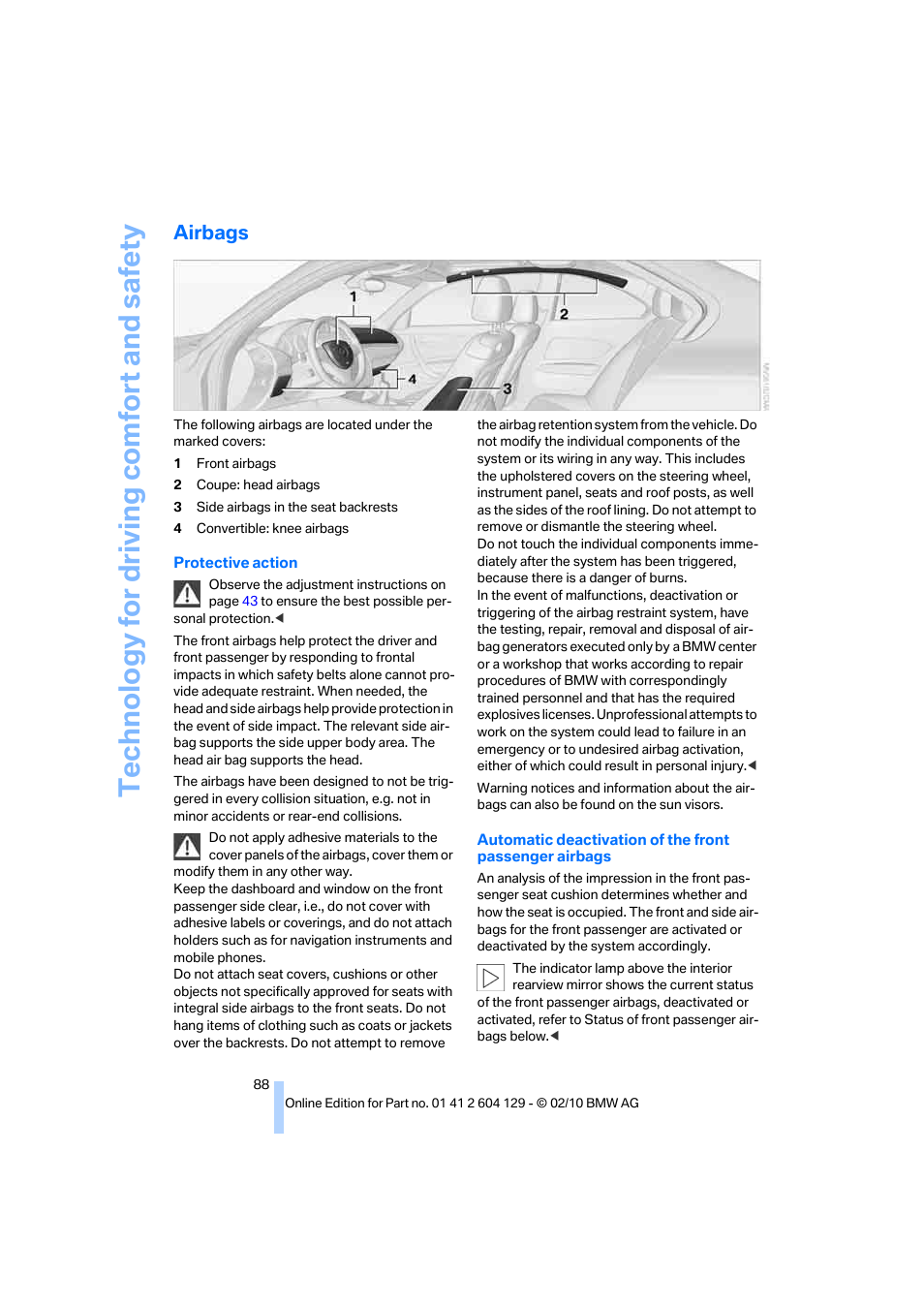 Airbags, Te chnology for driving comfort and safe ty | BMW 128i Convertible 2011 User Manual | Page 90 / 256