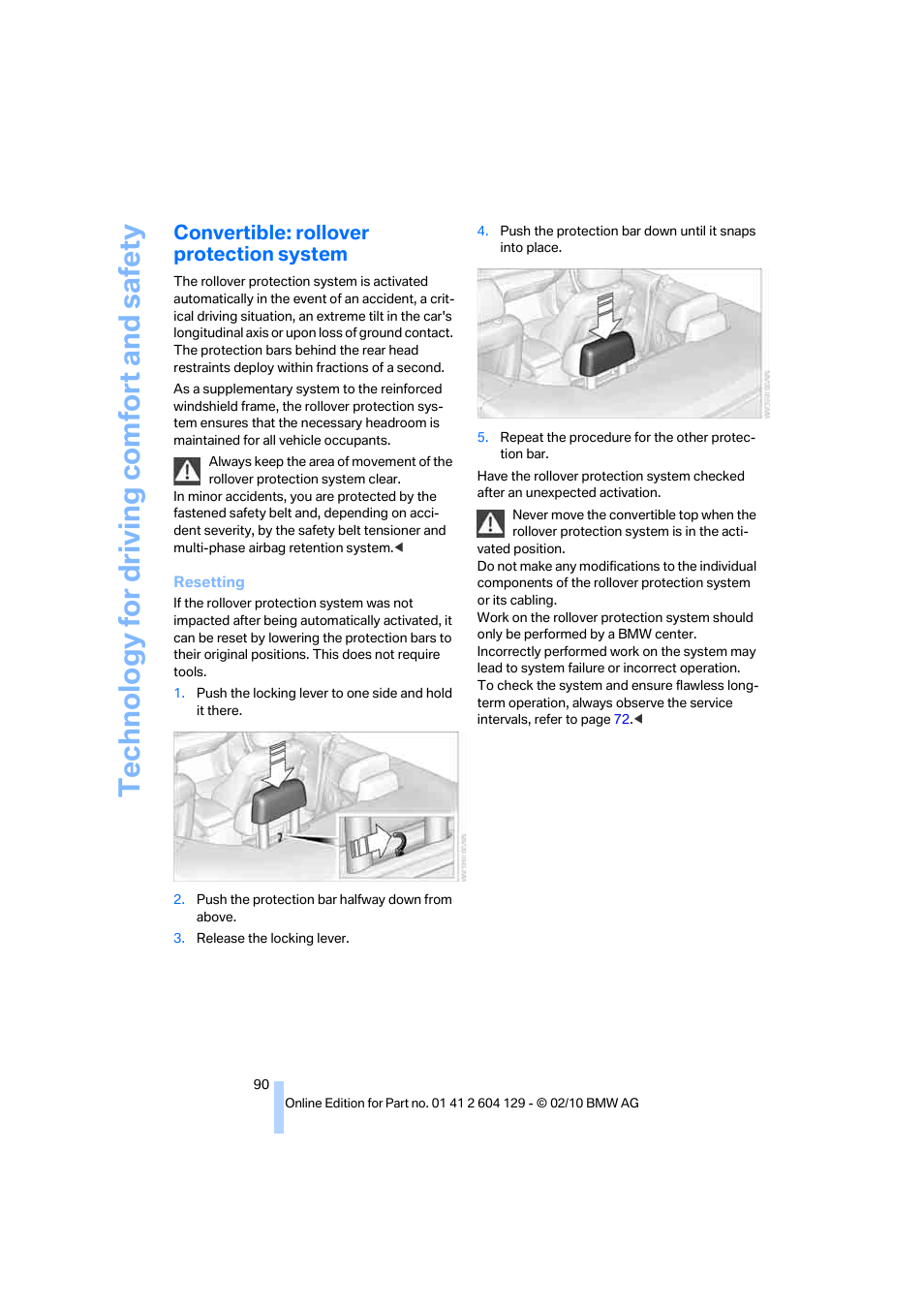 Convertible: rollover protection system, Te chnology for driving comfort and safe ty | BMW 128i Convertible 2011 User Manual | Page 92 / 256