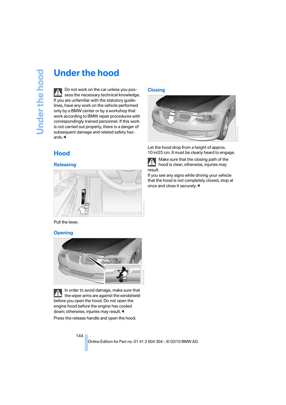 Under the hood, Hood | BMW 328i Coupe 2011 User Manual | Page 146 / 200