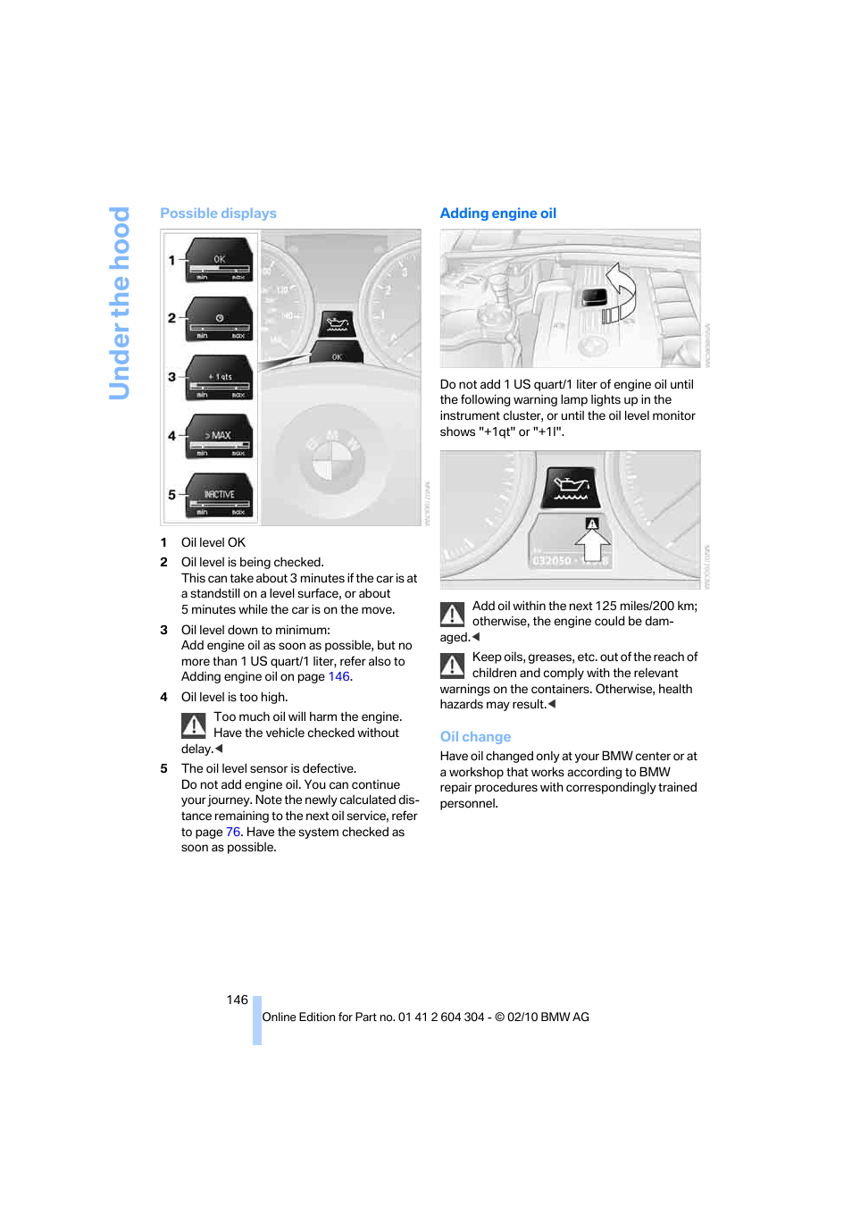 Adding, Engine oil, Under the hood | BMW 328i Coupe 2011 User Manual | Page 148 / 200