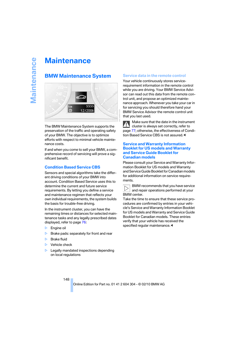 Maintenance, Bmw maintenance system | BMW 328i Coupe 2011 User Manual | Page 150 / 200