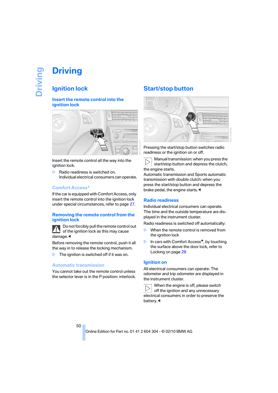 Driving, Ignition lock, Start/stop button | Arting/stopping the engine | BMW 328i Coupe 2011 User Manual | Page 52 / 200