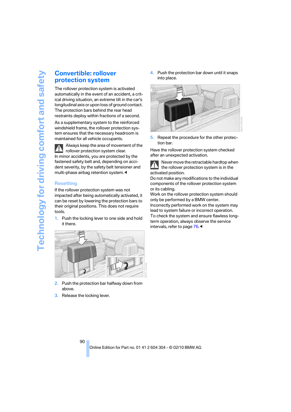 Convertible: rollover protection system, Technology for driving comfort and safety | BMW 328i Coupe 2011 User Manual | Page 92 / 200