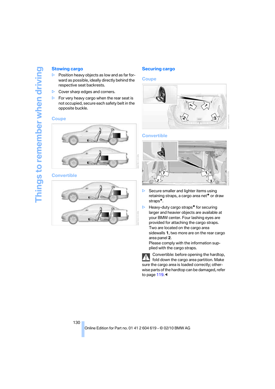 Things to remember when driving | BMW 335is Convertible 2011 User Manual | Page 132 / 278