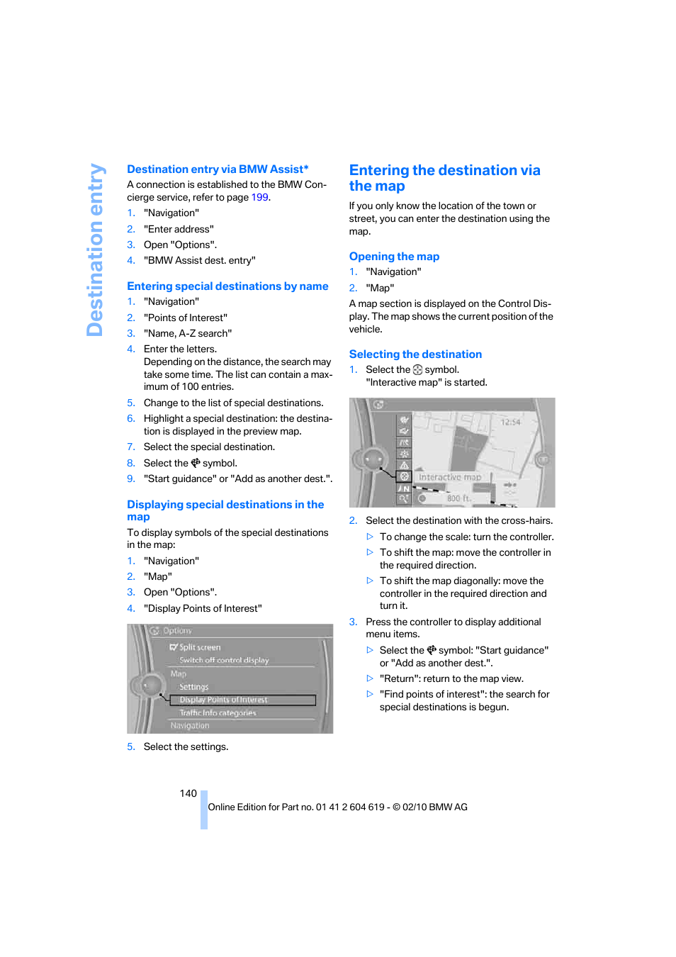 Entering the destination via the map, Destination entry | BMW 335is Convertible 2011 User Manual | Page 142 / 278