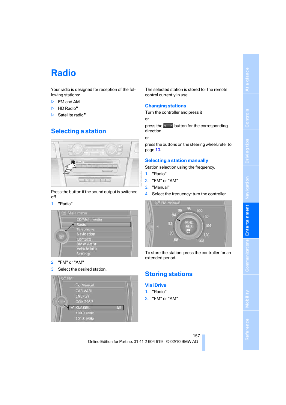 Radio, Selecting a station, Storing stations | BMW 335is Convertible 2011 User Manual | Page 159 / 278