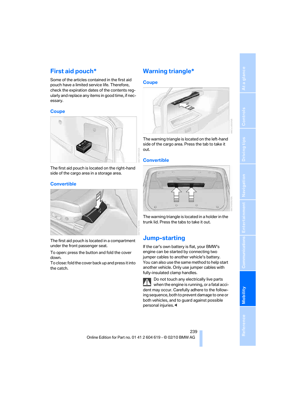 First aid pouch, Warning triangle, Jump-starting | Unsc | BMW 335is Convertible 2011 User Manual | Page 241 / 278