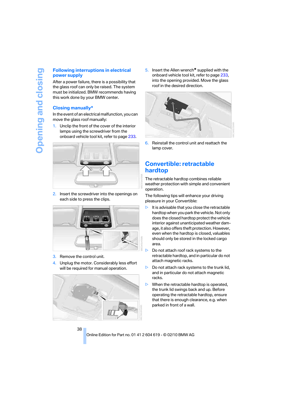 Convertible: retractable hardtop, Rdtop, Opening and closing | BMW 335is Convertible 2011 User Manual | Page 40 / 278