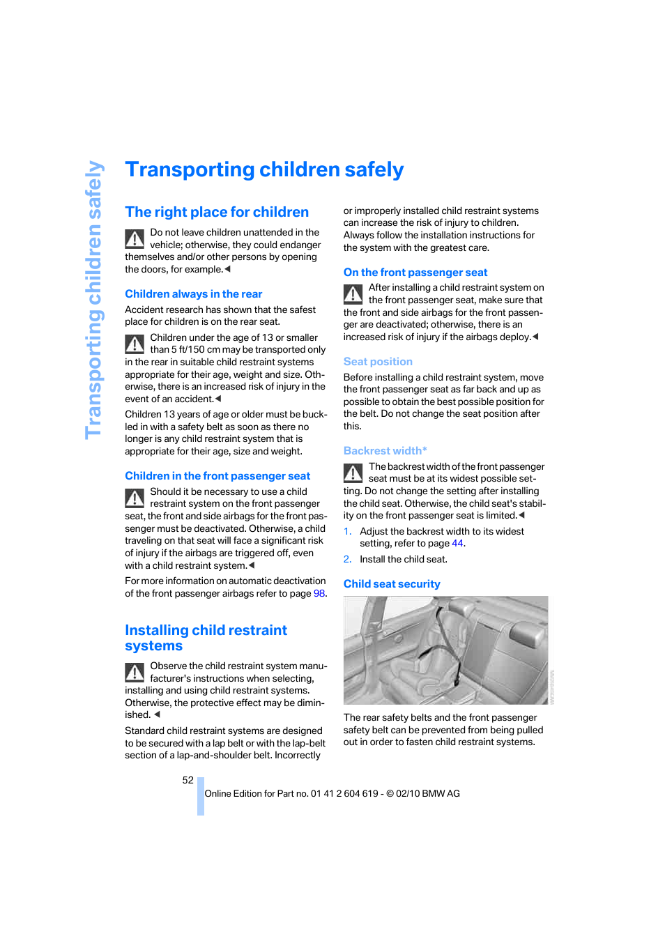 Transporting children safely, The right place for children, Installing child restraint systems | BMW 335is Convertible 2011 User Manual | Page 54 / 278