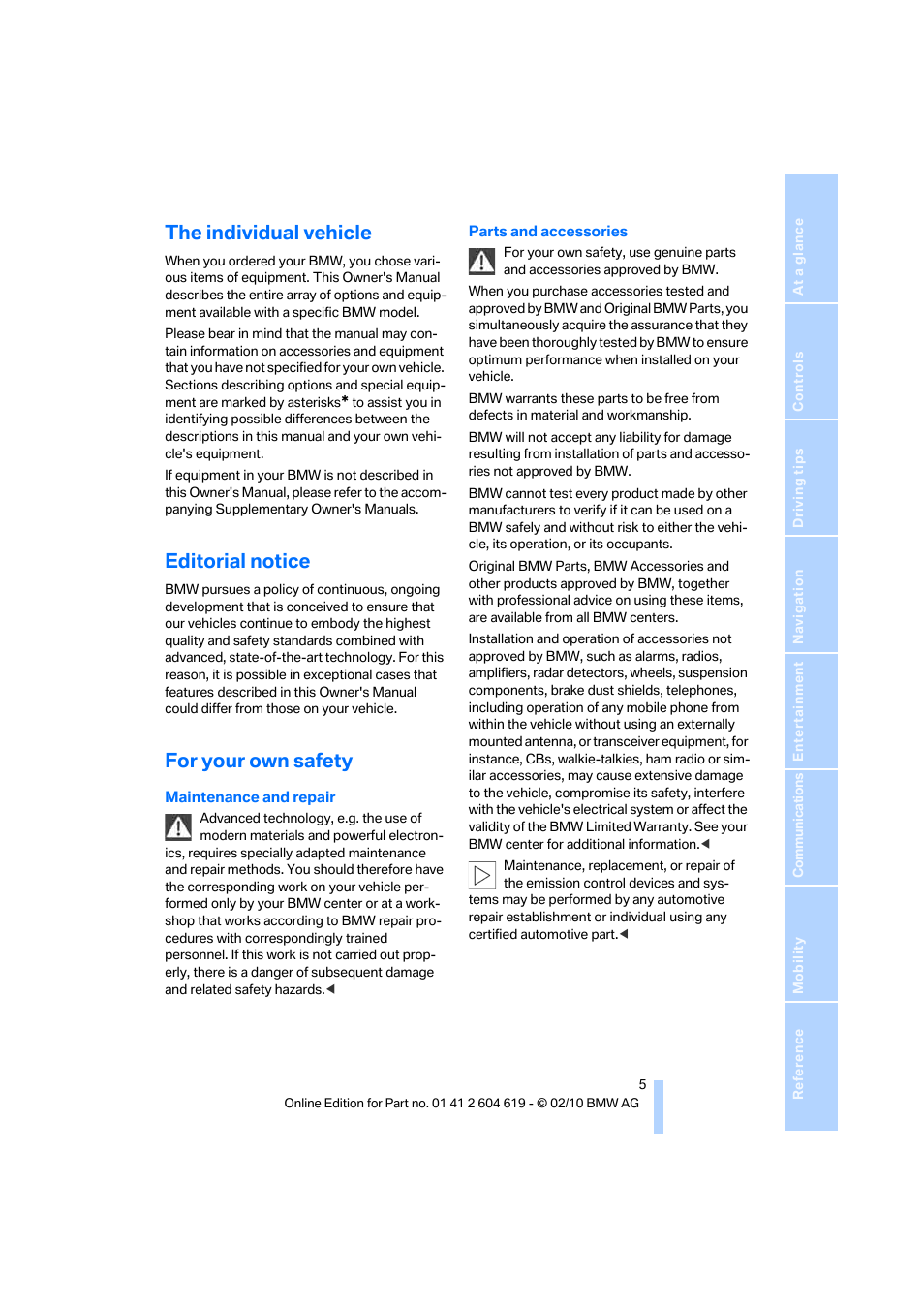 The individual vehicle, Editorial notice, For your own safety | BMW 335is Convertible 2011 User Manual | Page 7 / 278