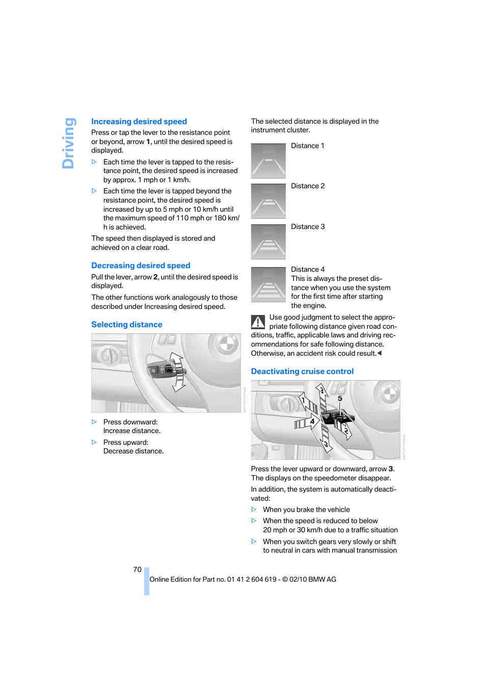 Driving | BMW 335is Convertible 2011 User Manual | Page 72 / 278