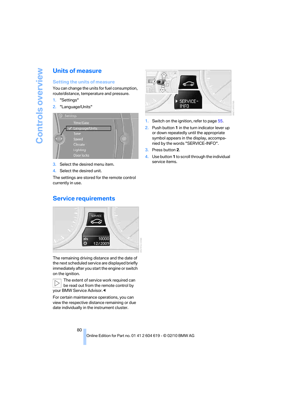 Units of measure, Service requirements, Remaining distance to be driven | Controls overview | BMW 335is Convertible 2011 User Manual | Page 82 / 278