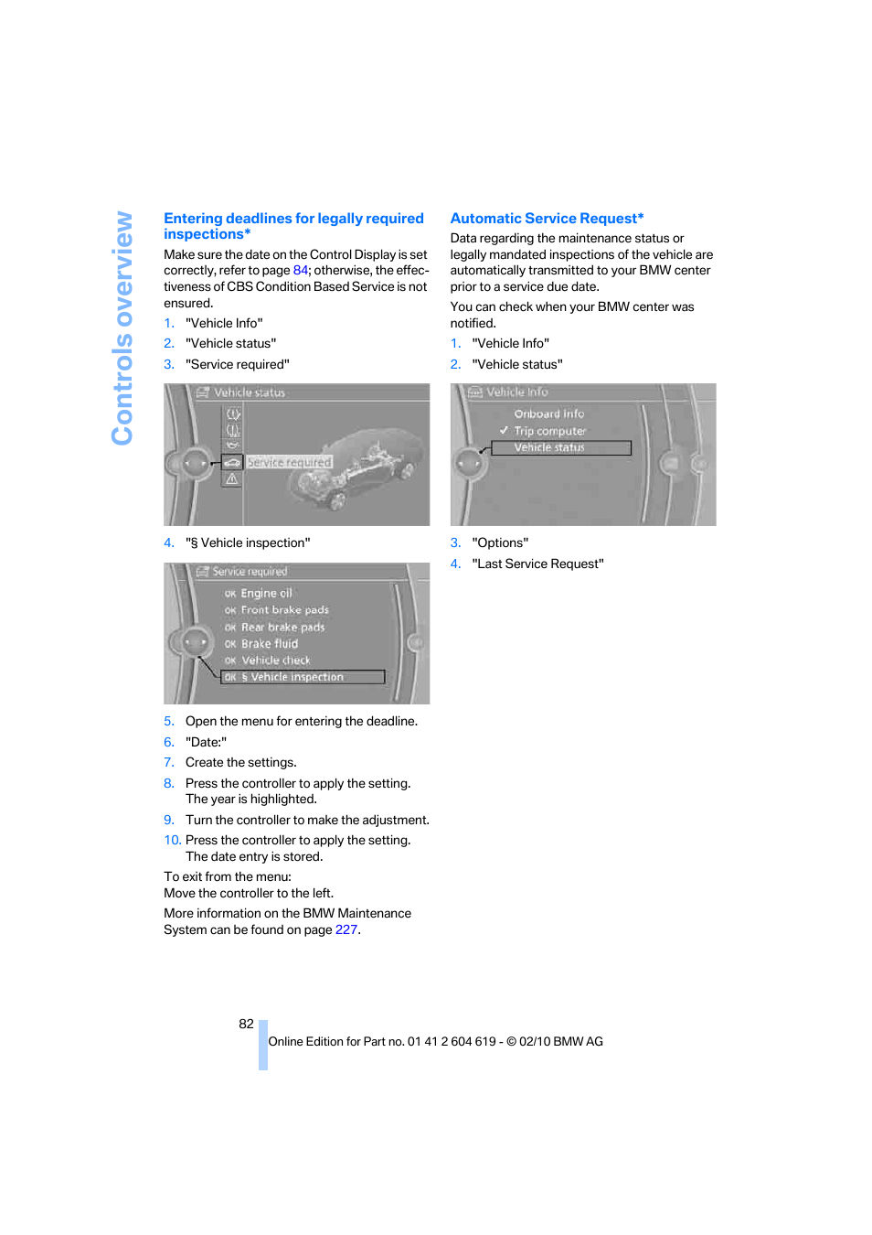 Controls overview | BMW 335is Convertible 2011 User Manual | Page 84 / 278