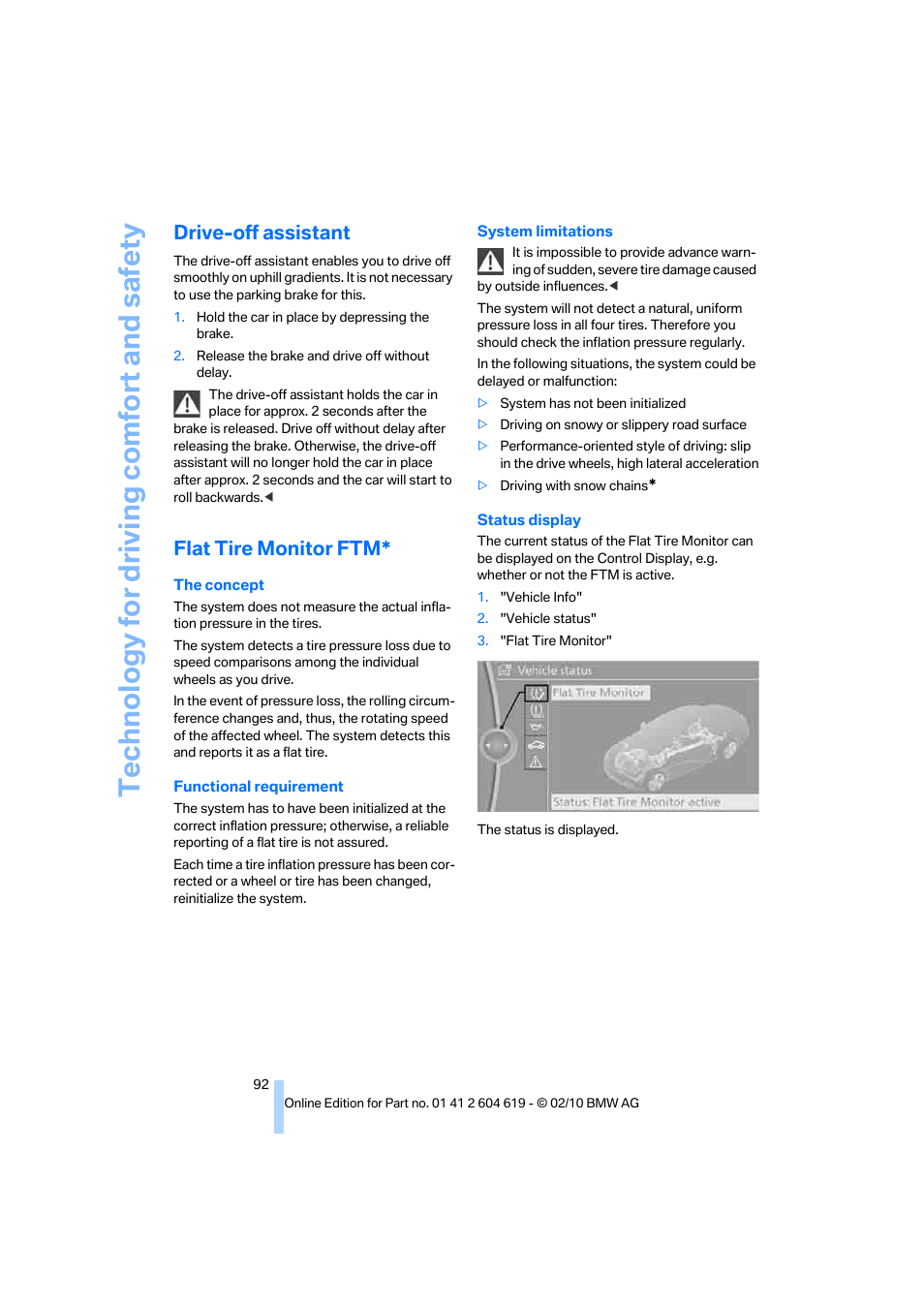 Drive-off assistant, Flat tire monitor ftm, Technology for driving comfort and safety | BMW 335is Convertible 2011 User Manual | Page 94 / 278