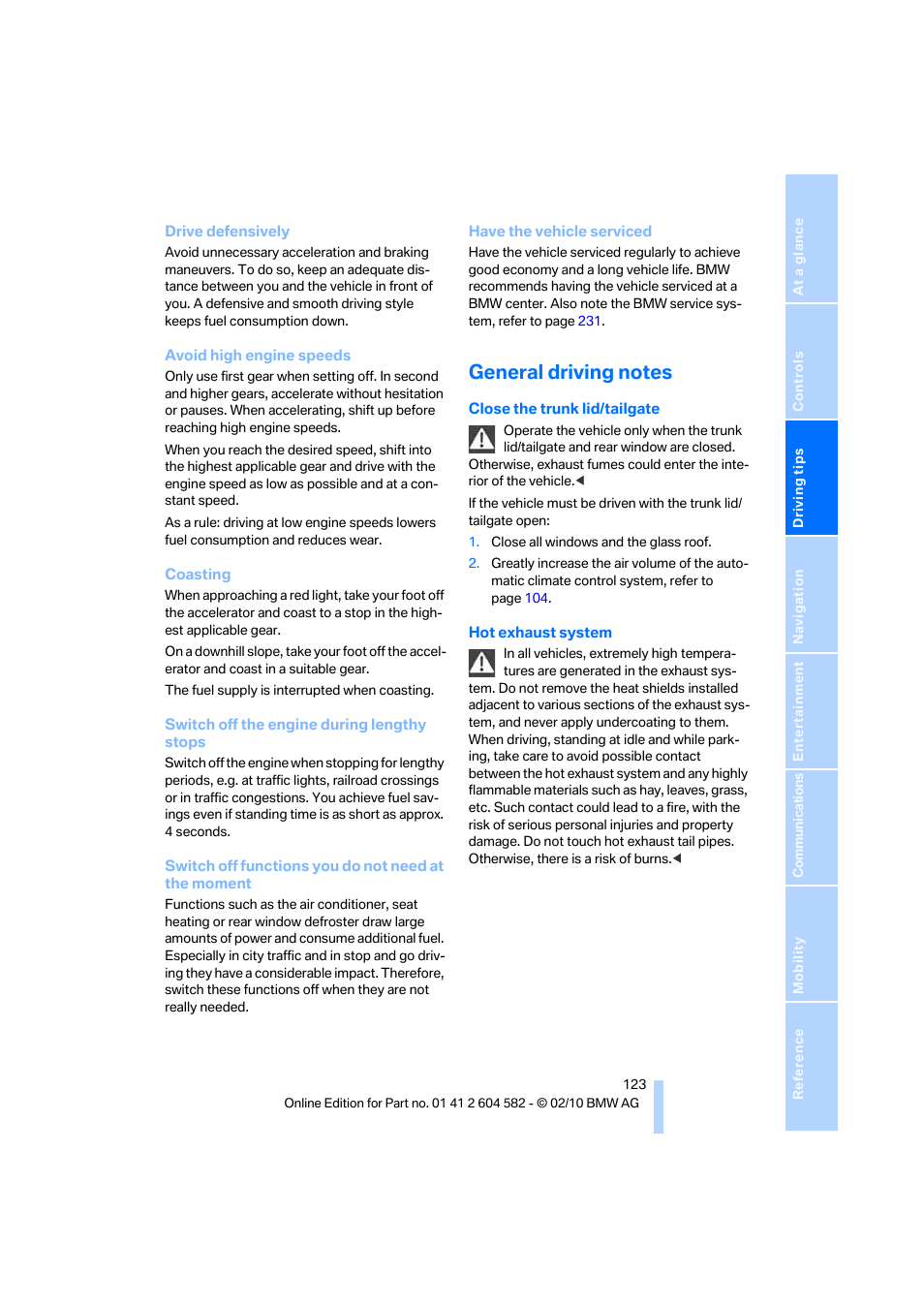 General driving notes | BMW 328i xDrive Sports Wagon 2011 User Manual | Page 125 / 286