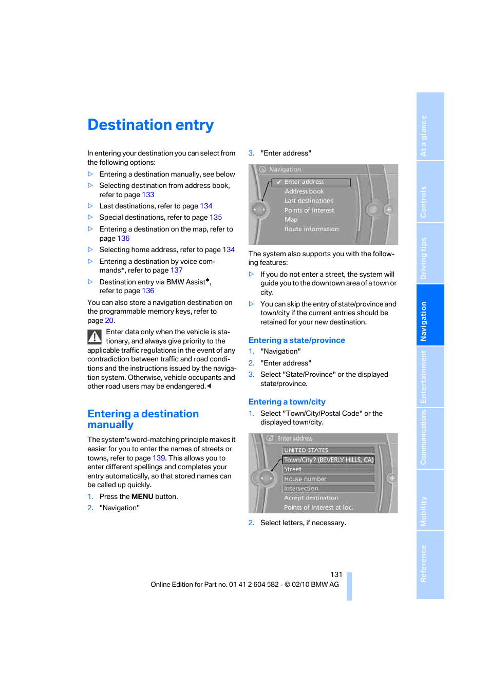 Destination entry, Entering a destination manually | BMW 328i xDrive Sports Wagon 2011 User Manual | Page 133 / 286