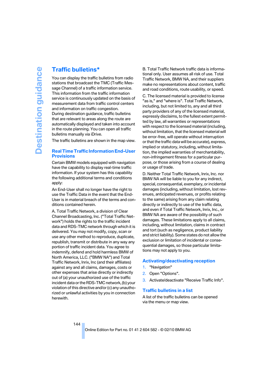 Traffic bulletins, Destination guidance | BMW 328i xDrive Sports Wagon 2011 User Manual | Page 146 / 286