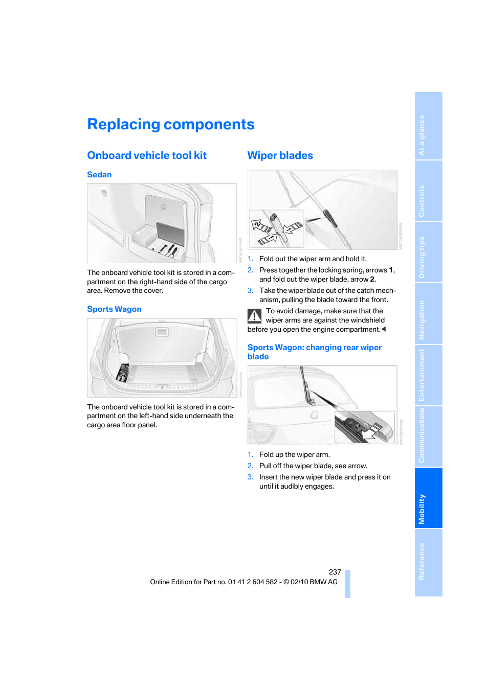 Replacing components, Onboard vehicle tool kit, Wiper blades | BMW 328i xDrive Sports Wagon 2011 User Manual | Page 239 / 286